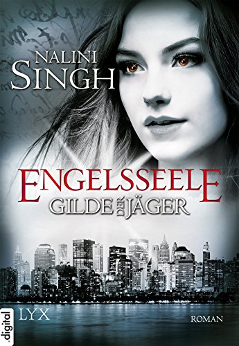 Engelsseele von Nalini Singh