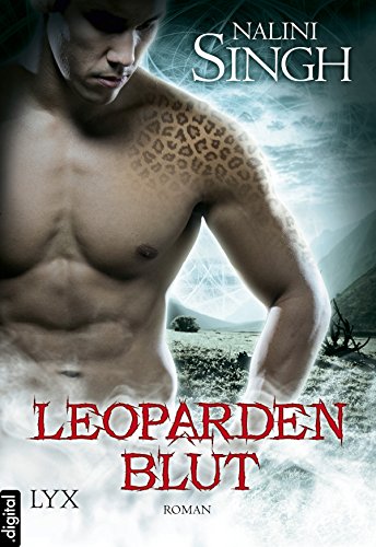 Nalini Singh: Leopardenblut