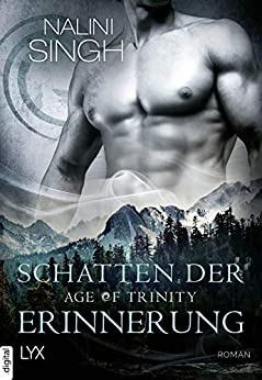 Age of Trinity - Schatten der Erinnerung von Nalini Singh