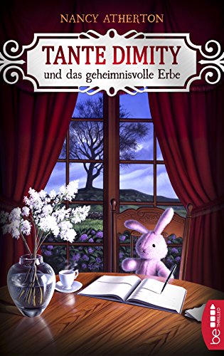 Tante Dimity und das geheimnisvolle Erbe von Nancy Atherton