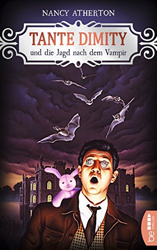 Tante Dimity und die Jagd nach dem Vampir von Nancy Atherton