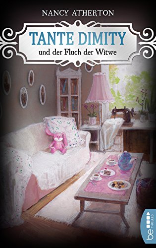 Tante Dimity und der Fluch der Witwe von Nancy Atherton