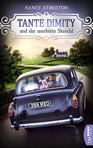 Tante Dimity und der unerhörte Skandal von Nancy Atherton