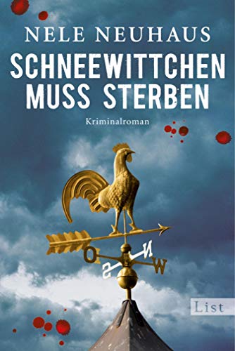 Nele Neuhaus: Schneewittchen muss sterben