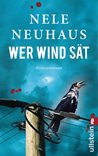 Nele Neuhaus: Wer Wind sät