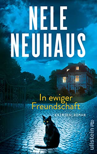 In ewiger Freundschaft von Nele Neuhaus