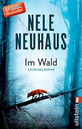 Nele Neuhaus: Im Wald