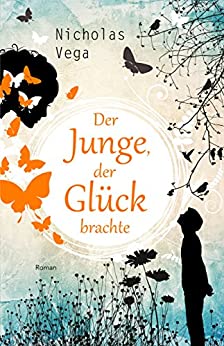 Nicholas Vega: Der Junge, der Glück brachte