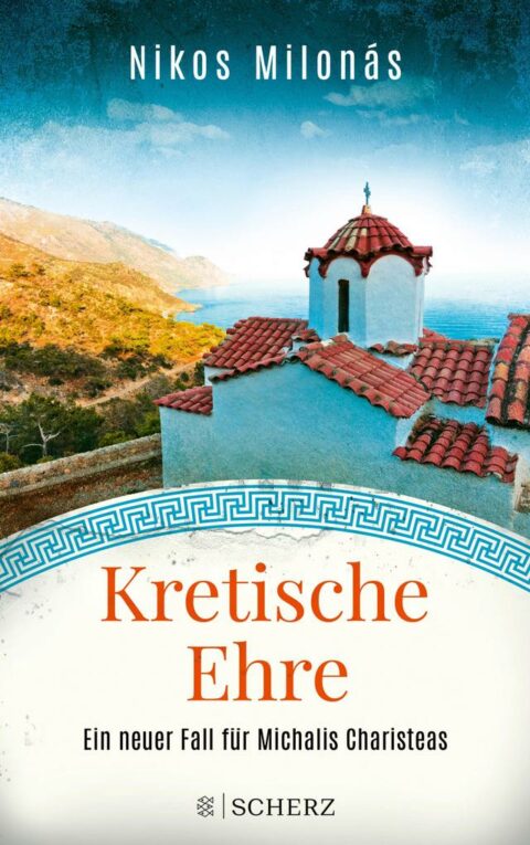 Nikos Milonás: Kretische Ehre Kretische Ehre von Nikos Milonás