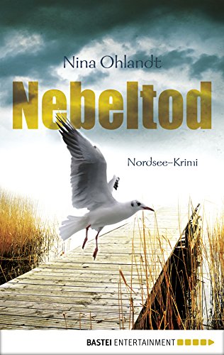 Nina Ohlandt: Nebeltod