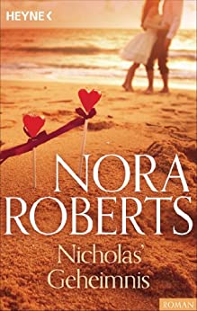 Nora Roberts: Nicholas Geheimnis