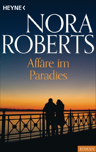 Affäre im Paradies von Nora Roberts
