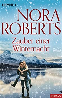 Zauber einer Winternacht von Nora Roberts