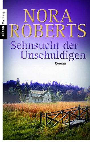 Sehnsucht der Unschuldigen von Nora Roberts