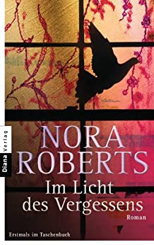 Im Licht des Vergessens von Nora Roberts