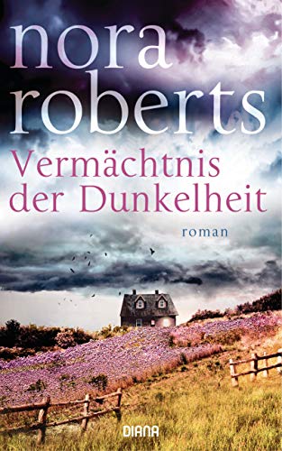 Vermächtnis der Dunkelheit von Nora Roberts
