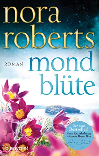 Mondblüte von Nora Roberts