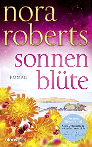 Nora Roberts: Sonnenblüte