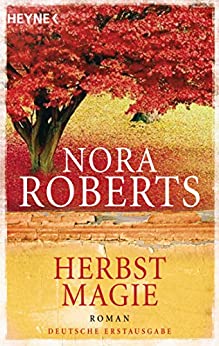 Herbstmagie von Nora Roberts