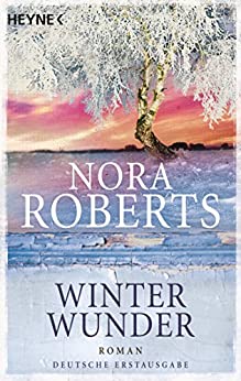 Winterwunder von Nora Roberts