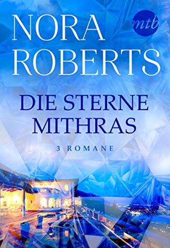 Die Sterne Mithras von Nora Roberts