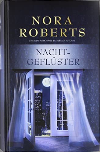 Nachtgeflüster von Nora Roberts