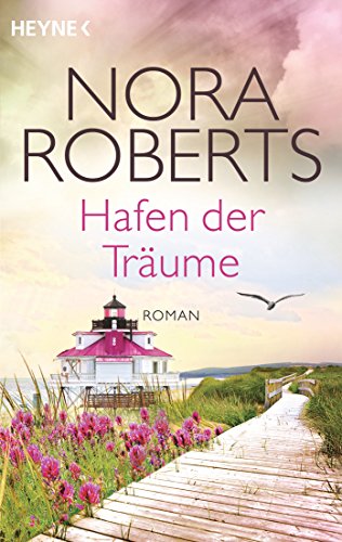 Nora Roberts: Hafen der Träume