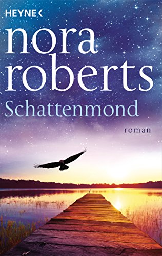 Schattenmond von Nora Roberts