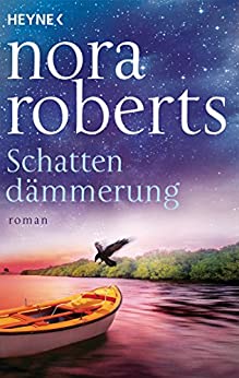 Schattendämmerung von Nora Roberts