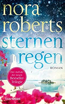 Sternenregen von Nora Roberts