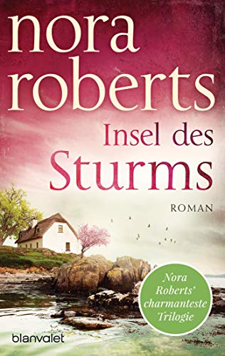 Nora Roberts: Insel des Sturms