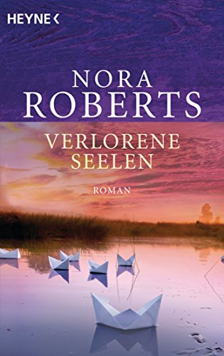 Nora Roberts : Verlorene Seelen