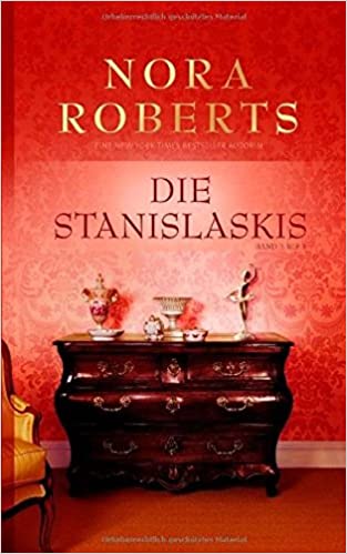 Die Stanislaskis von Nora Roberts