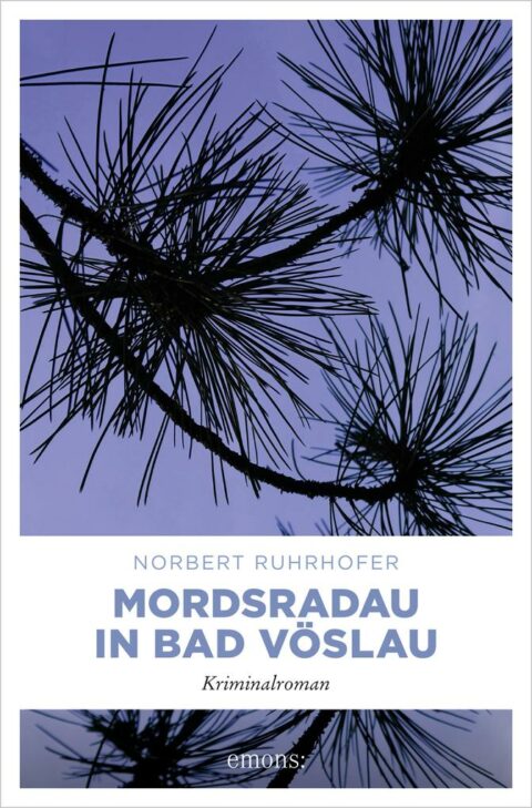 Mordsradau in Bad Vöslau von Norbert Ruhrhofer