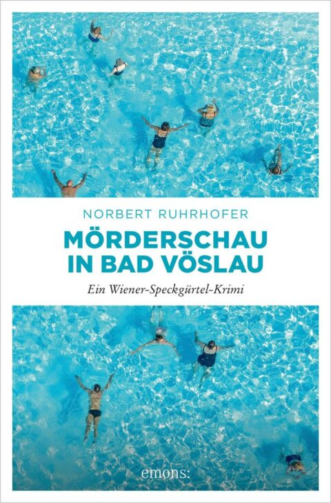 Mörderschau in Bad Vöslau von Norbert Ruhrhofer