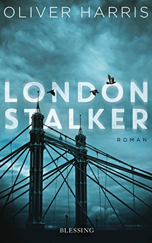 Oliver Harris: London Stalker
