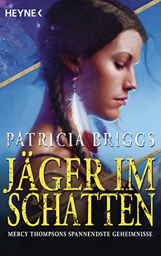 Jäger im Schatten von Patricia Briggs