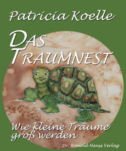 Das Traumnest von Patricia Koelle
