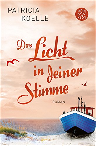 Patricia Koelle: Das Licht in deiner Stimme