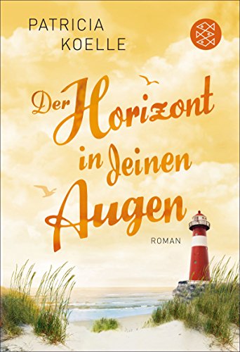 Der Horizont in deinen Augen von Patricia Koelle