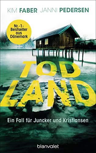 Todland von Janni Pedersen und Kim Faber