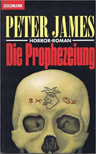 Die Prophezeiung von Peter James
