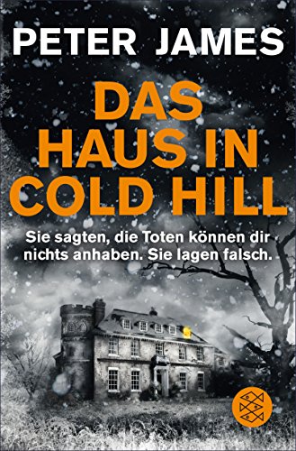 Peter James: Das Haus in Cold Hill