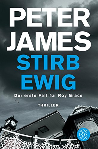 Stirb ewig von Peter James