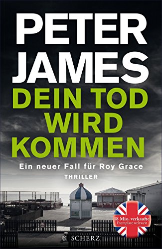Dein Tod wird kommen von Peter James