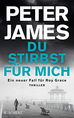 Du stirbst für mich von Peter James