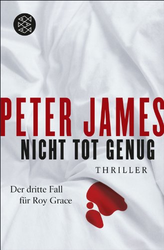 Nicht tot genug von Peter James