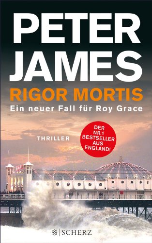 Rigor Mortis von Peter James