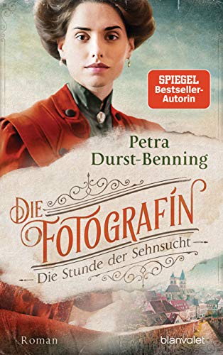 Petra Durst-Benning: Die Stunde der Sehnsucht