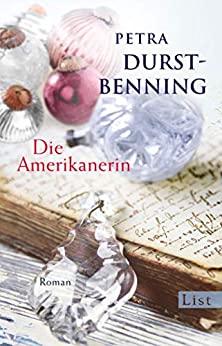 Die Amerikanerin von Petra Durst-Benning